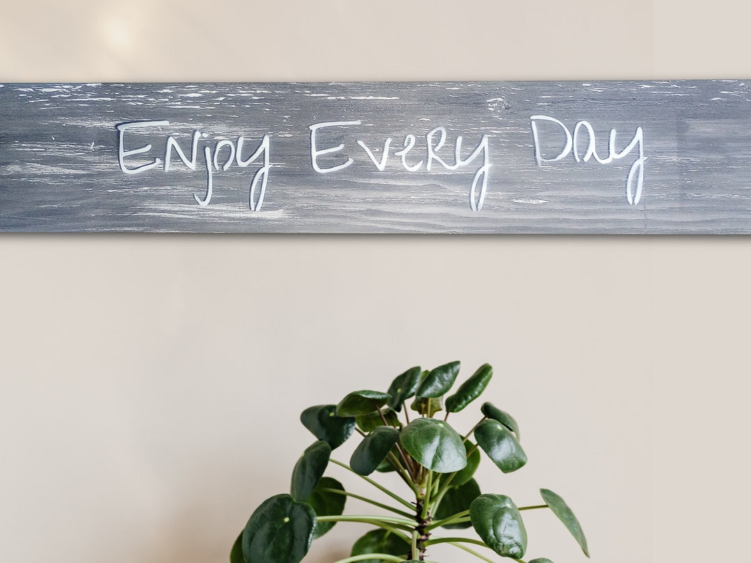 Rustic Enjoy Sign Enjoy Every Day Rustic Modern Farm Sign Handmade - Etsy