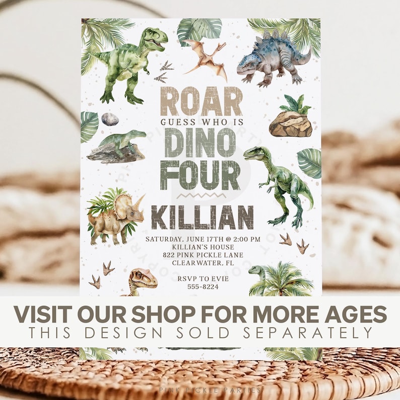 May include: A white dinosaur birthday party invitation with green foliage and watercolor dinosaurs. The text reads "Roar Guess Who Is Dino Four Killian" and includes party details like date, time, location, and RSVP information.