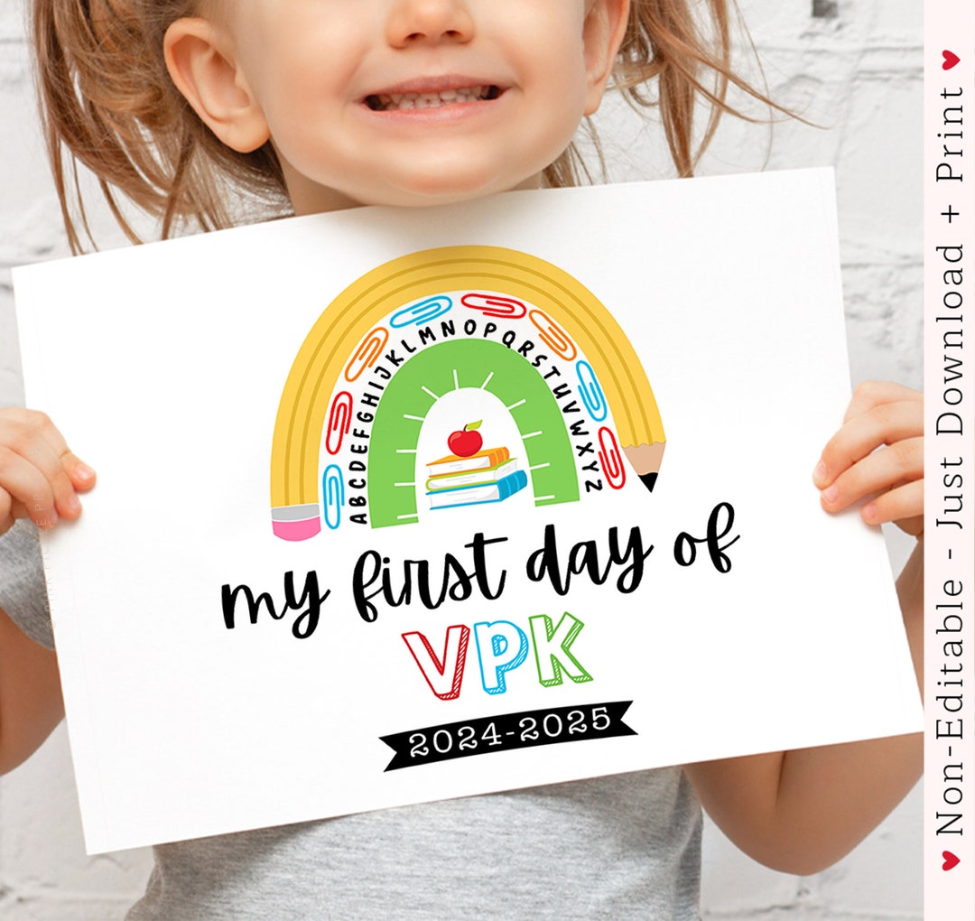 First Day of School Sign Printable, Printable First Day of VPK Sign ...