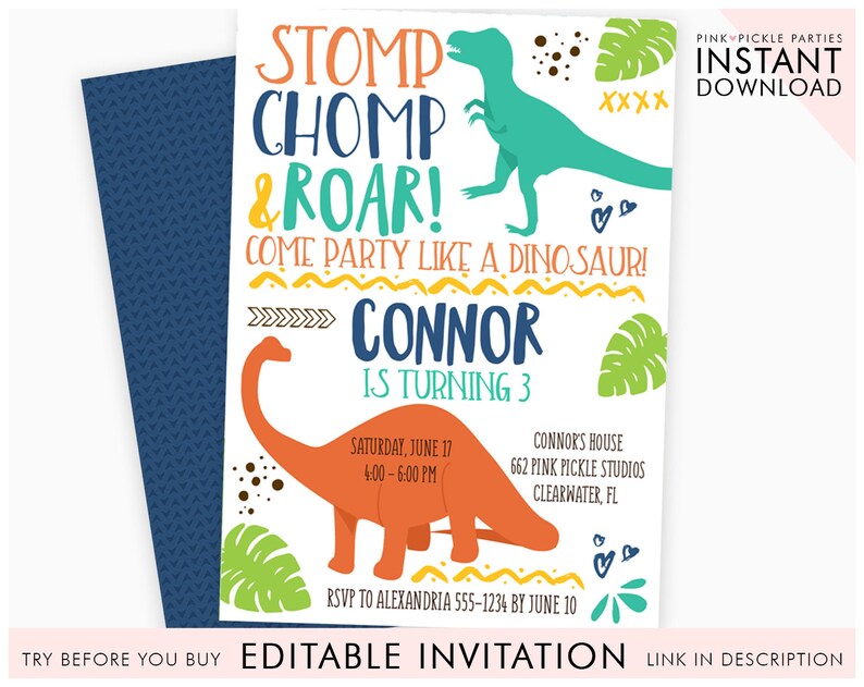 May include: A colorful dinosaur birthday party invitation for a boy turning three. The invitation features a green dinosaur, an orange dinosaur, and the text "Stomp Chomp & Roar! Come party like a dinosaur! Connor is turning 3".