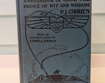 Will Rogers: Ambassador of Good Will, Prince of Wit and Wisdom- P.J. O'Brien 1935 First Edition