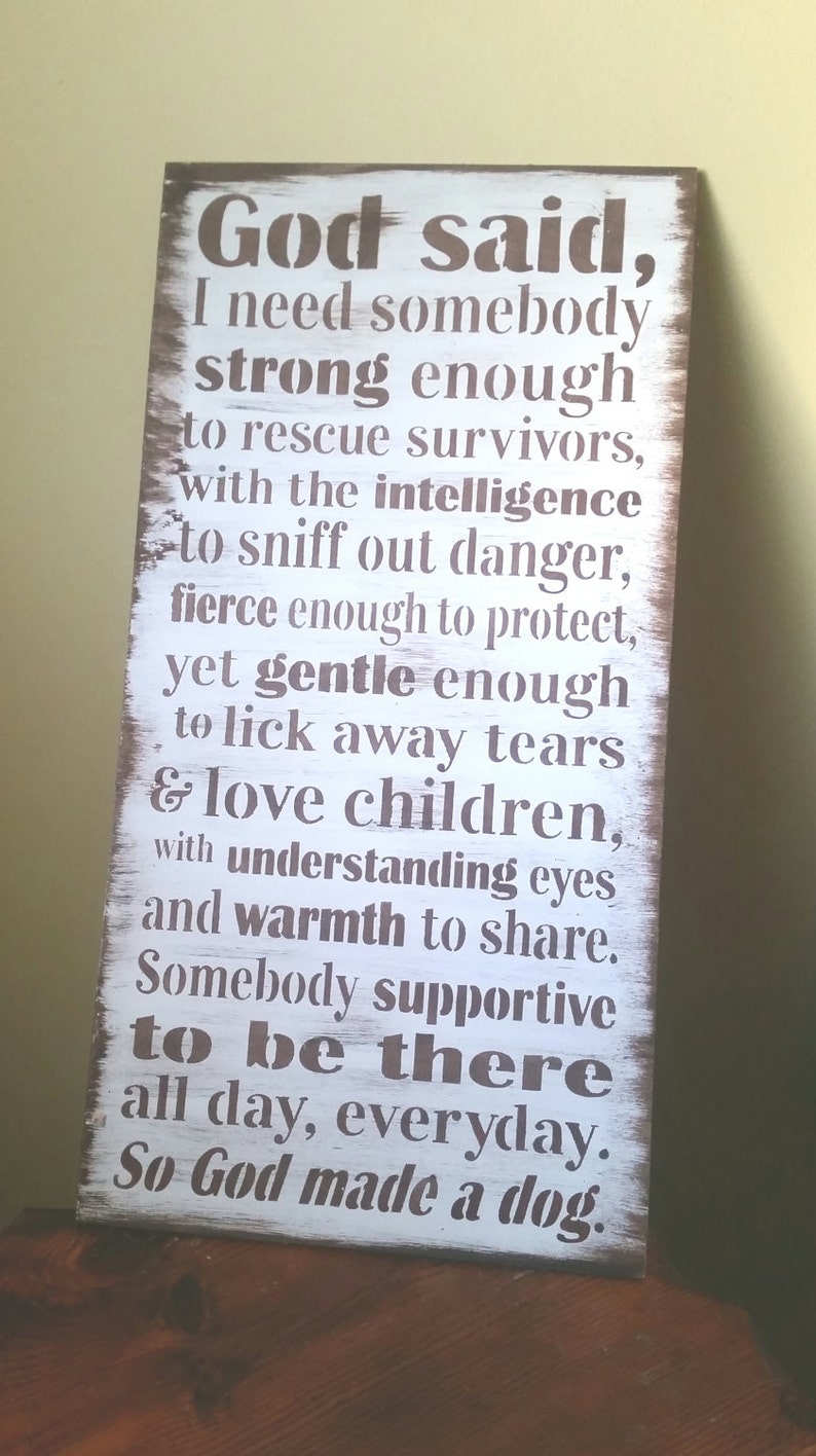 Large Dog Sign so GOD Made a Dog Unconditional Love Great Gift Etsy