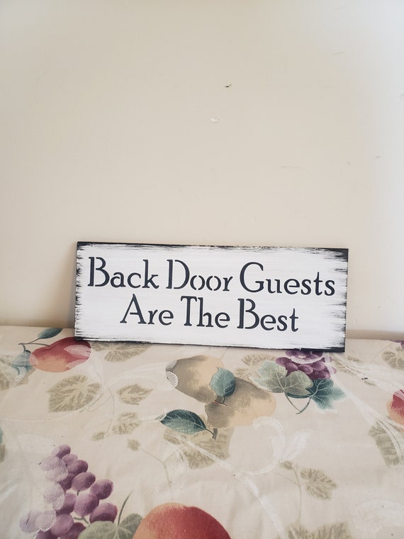 Back Door Guests Are the Best Sign Wreath Sign Country Rustic Etsy