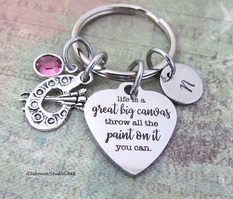 Personalized Initial Artist Gift Keyring Key Chain Life is a great big canvas throw all the paint on it Artist Palette Charm Key Ring