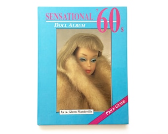 Vintage 60s Dolls Book, 1996 Large Hardback, Collectible Dolls Price Guide, Hobby House Press