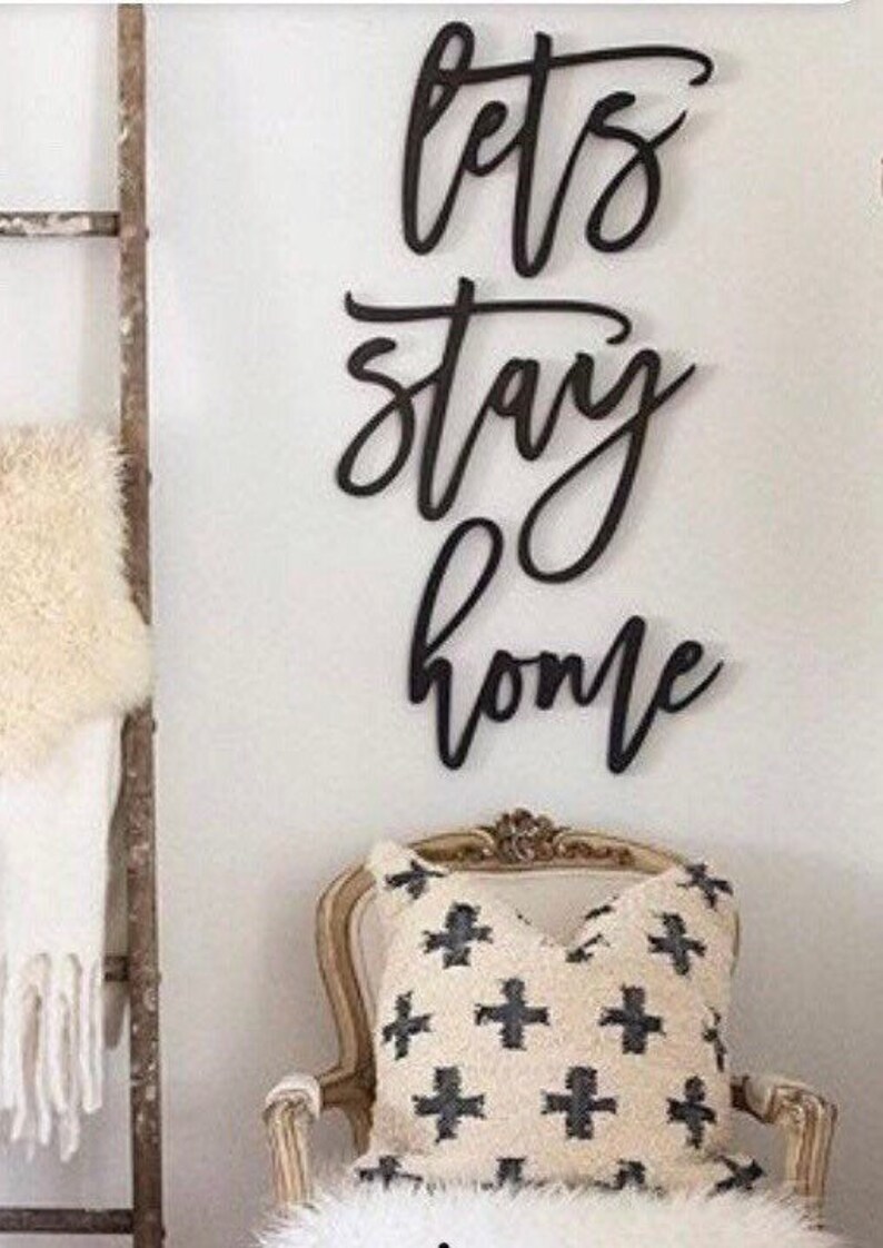 Lets Stay Home Wooden Wall Word. Decor Let's Stay Home as Etsy