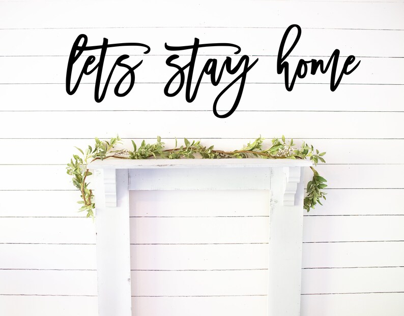 Lets Stay Home Wooden Wall Word. Decor Let's Stay Home as Etsy