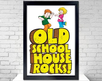 Old School House Rocks Poster