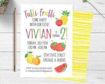 May include: A colorful invitation for a Tutti Frutti themed birthday party for Vivian turning 2. The invitation features a variety of fruits including a pineapple, watermelon, strawberries, a peach, and a lemon. The text on the invitation reads "Tutti Frutti Come Party With Our Cutie! Vivian is Turning 2! Sunday, July 8th 1:00 PM - 4:00 PM 1234 State Street Chicago, IL 00000 RSVP to Erica (000)000-0000 or simplysweetprints@gmail.com"