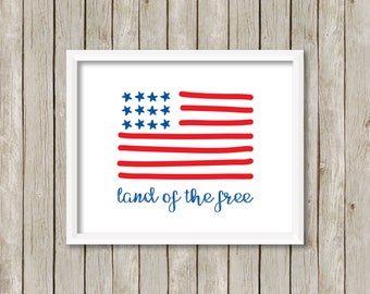 Land Of The Free Print, Digital Patriotic Print 8x10