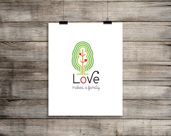 Love Makes A Family Adoption Print, Printable Adoption Gift 8x10