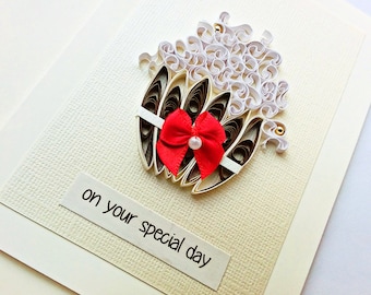 handmade paper quilled special occasion or friendship greeting card – on your special day