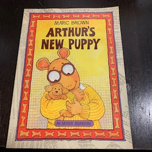 Arthur’s New Puppy, par Marc Brown - An Arthur Adventure - Copyright 1993 First Edition Livre de poche - livre de poche vintage pour enfants