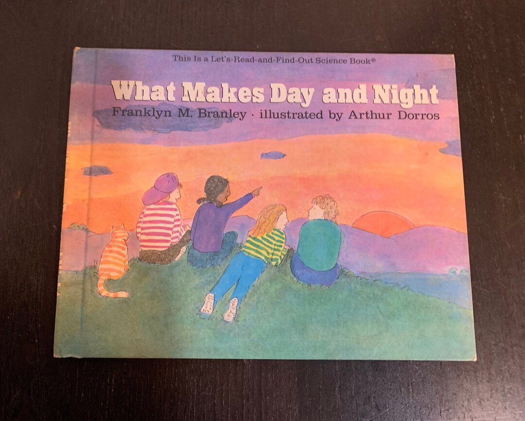 What Makes Day And Night By Franklyn M Branley Illustrated By Arthur what-makes-day-and-night-by-franklyn-m-branley-illustrated-by-arthur