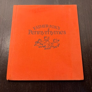 Father Fox’s Pennyrhymes by Clyde Watson, Illustrated by Wendy Watson, Copyright 1971 - First Edition - Vintage Children&#39;s Hardcover Book