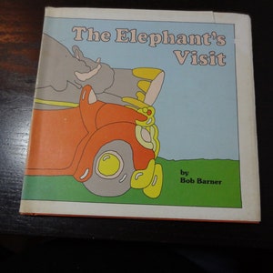 The Elephant's Visit by Bob Barner - Copyright 1975 - Vintage Children's Hardcover Picture Book