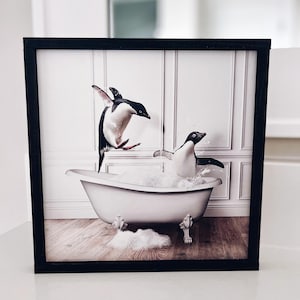 Penguins in the Bathtub / Funny Sign/ Bathroom Decor / Home Decor /Shipping Included