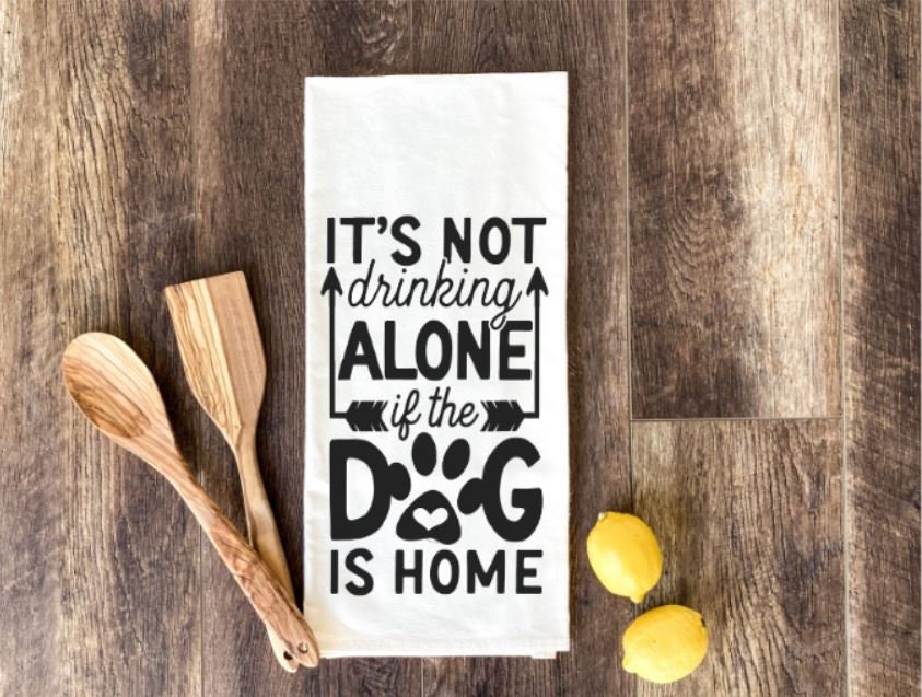 It's Not Drinking Alone If The Dog Is Home Water Bottle – Johnson Livings  LLC
