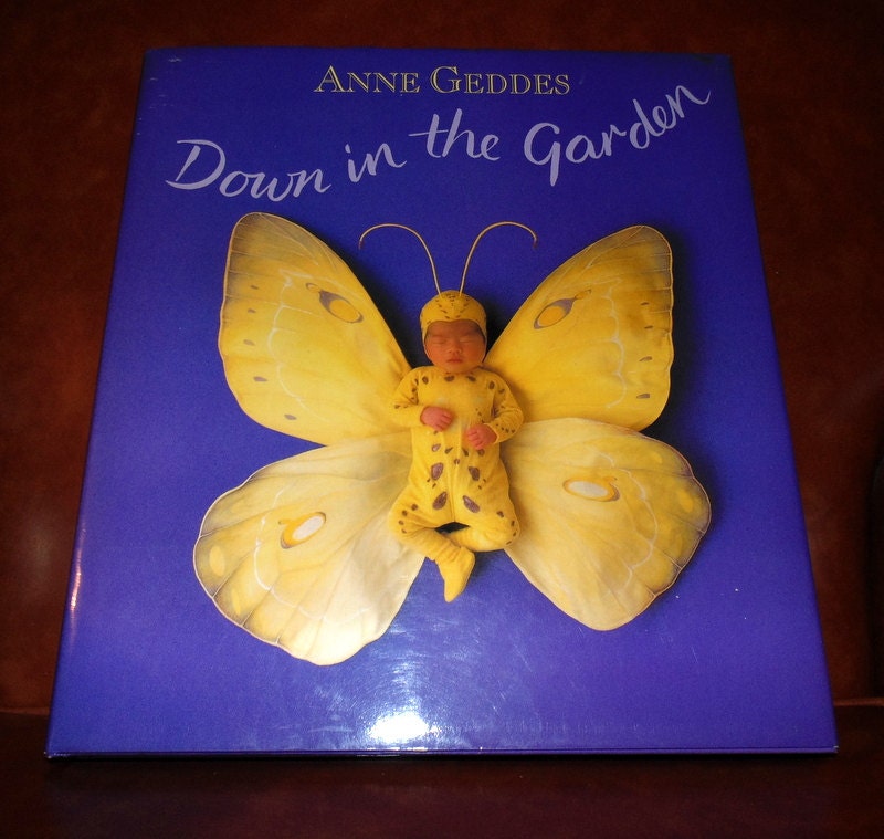 Anne Geddes Down In The Garden Delightful Book Photographic Art Book
