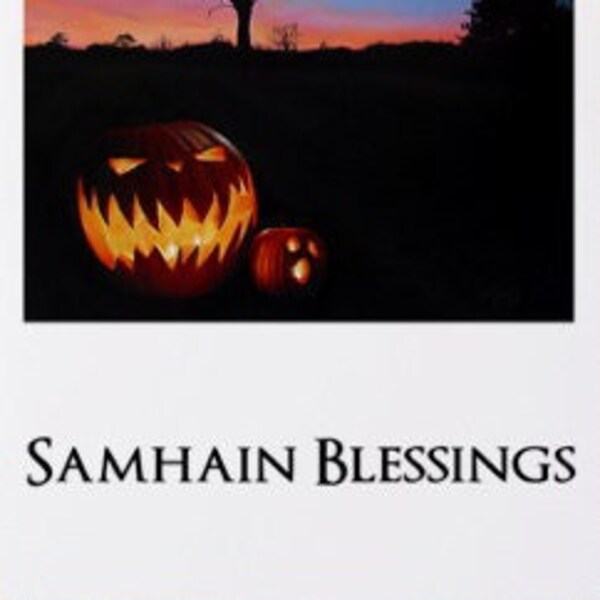 Glossy Greeting Card, "Samhain Blessings" by Daniel Lovely, 5" X 7" blank card with envelope