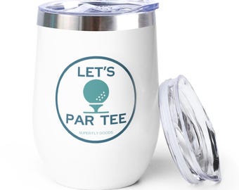 Par Tee Golf Tumbler | Retro Insulated Wine Tumbler | Funny Golf Gift for Him or Her | Golf Drinkware | Super Fly Goods