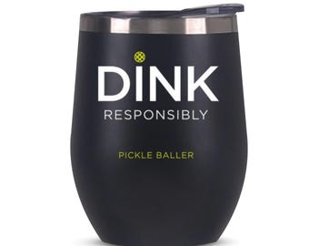 Dink Responsibly Pickleball Tumbler | Retro Insulated Wine Tumbler | Funny Pickleball Gift | Sport Drinkware by Super Fly Goods