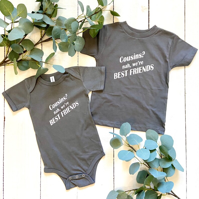 Cousins Matching Cousin Shirts Nah We\u2019re Best Friends **Free Shipping