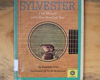 Golden Press, Inc 1961 First Edition Hardcover of "Sylvester The Mouse with The Musical Ear" by Adelaide Holl