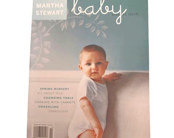 Martha Stewart Baby Spring 2001 Special Issue Magazine Parenting Nursery Recipes