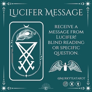 Message from Lucifer, Divine Infernal Channeled Message from the Light Bringer