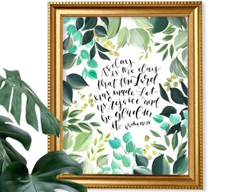 Psalm 118:24 Scripture Wall Decor | This is The Day That The Lord Has Made Print | Christian Art Print | Bible Verse Wall Art