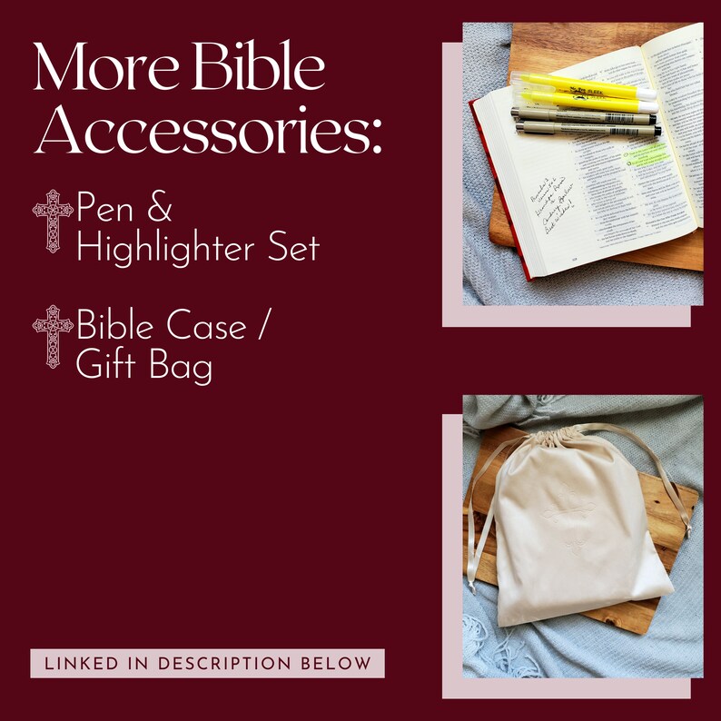 May include: A set of Bible accessories including a pen and highlighter set, and a beige fabric Bible case or gift bag. The text "More Bible Accessories: Pen & Highlighter Set Bible Case / Gift Bag" is displayed on a burgundy background.