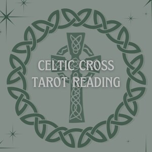 Delivered Within 72-Hours - Celtic Cross Tarot Reading