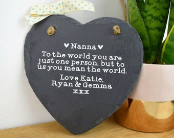 Gift for nanna nanny gift personalised slate sign "to the world you are just one person"- Christmas gift for nan birthday gift grandma