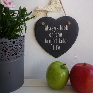 Cider gift cider lover gift Always look on the bright cider life sign funny gift alcohol pun secret santa birthday gift stocking filler image 3