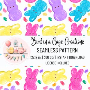 Peut inclure: Un motif sans couture avec des Peeps en guimauve de couleur pastel, des bonbons gélifiés et une bannière avec le texte "Bird in a Cage Creations Seamless Pattern 12x12 in. | 300 dpi | INSTANT DOWNLOAD LICENSE INCLUDED".