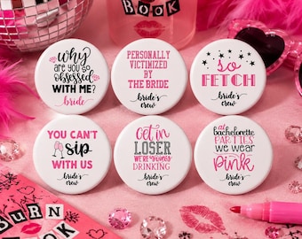 Mean Girls Theme Bachelorette Party Buttons. Mean Girls Theme Party Decor. Bachelorette Party Accessories. I Do Crew Pins.