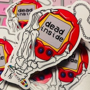 Dead Inside Waterproof Vinyl Sticker - READY TO SHIP. Millennial Sticker. 90s Nostalgia Sticker. Funny Vinyl Sticker.