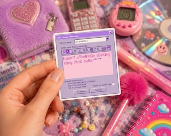 Away Message Sticker. 90s Nostalgia Sticker. Funny Vinyl Sticker.