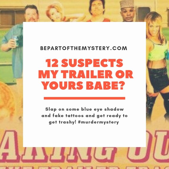 Taking Out The Trailer Trash Mystery Game Etsy