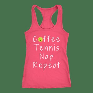 Coffee Tennis Nap Repeat - Funny Tennis Tank Top for Women