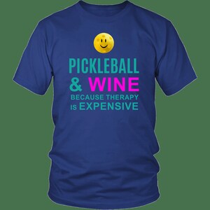 Pickleball and  Wine - Unisex T Shirt