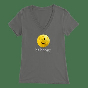 Hit Happy Pickleball V Neck Shirt- Great for Ladies Pickleball Gift