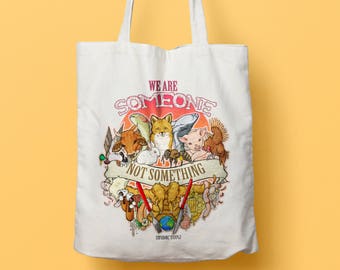 WE ARE SOMEONE / Animal Rights / Vegan / Vegetarian Premium Tote Bag - Divine Tofu - Digital Print - Organic cotton - Bag for Life