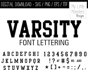 VARSITY FONT |  Actual Font File and Cut Svg Files | Athletic Font Jersey Font Jersey Numbers | Instant Digital Download | Cricut Silhouette