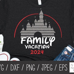 Magical Kingdom Family Vacation 2024 Digital Download [ svg dxf eps jpg png Cut File Silhouette Cricut Instant Download ] Family Squad SVG