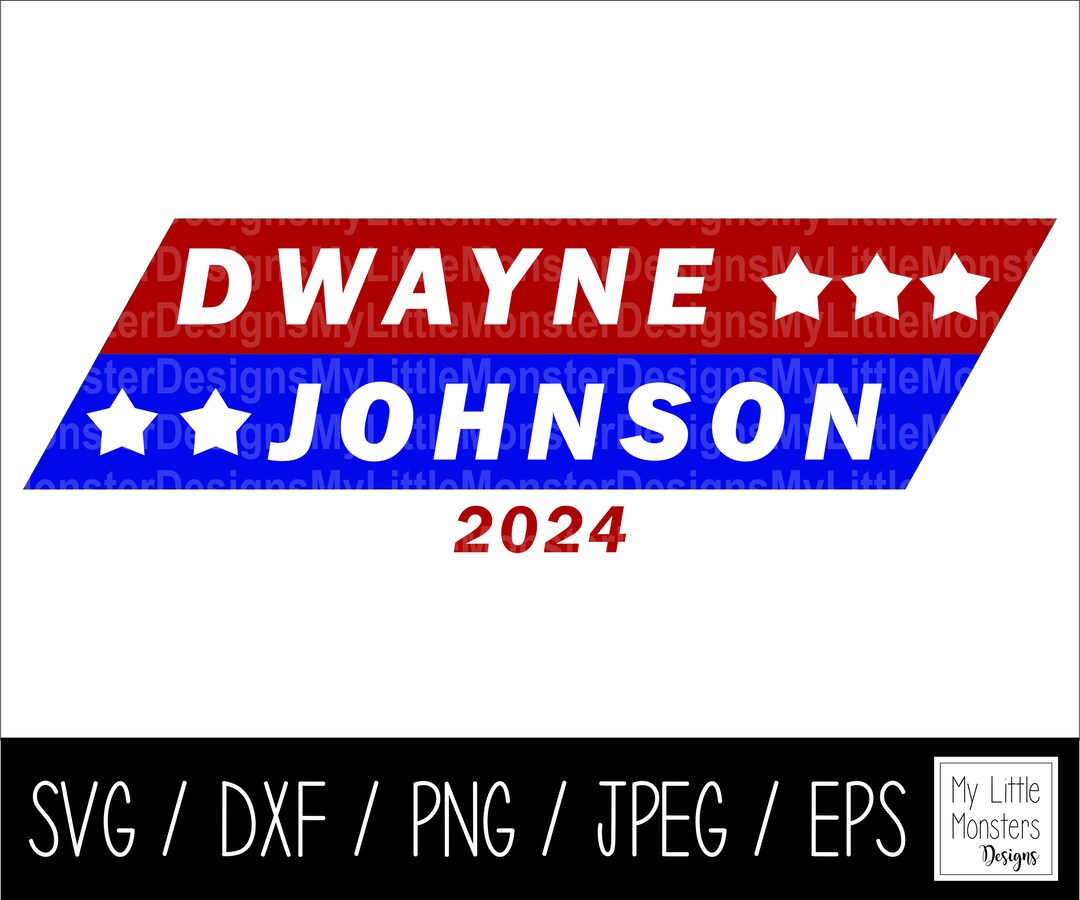Dwayne Johnson 2024 the Rock for President Digital Download Svg Dxf Eps
