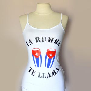 White tank &quot;La rumba te llama&quot; with congas.