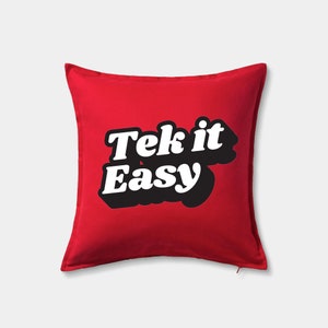 Jamaican gift, Jamaican home decor, funny jamaica throw pillow, jamaican gift, Tek it easy, Take it easy Jamaican saying