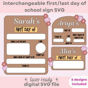 SVG Interchangeable First/Last Day of School File | Back to School Sign SVG | First Day of School Dry Erase Board | Laser File | Floral Sign
